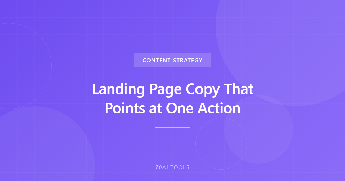 Landing Page Copy That Points at One Action